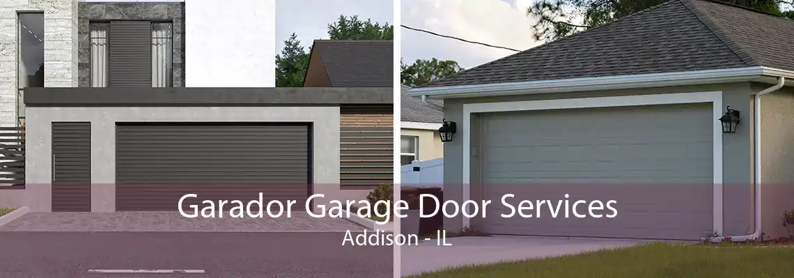 Garador Garage Door Services Addison - IL